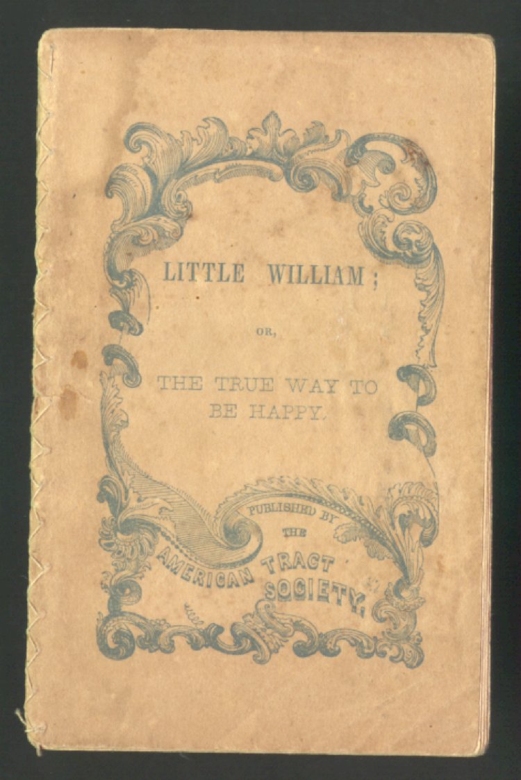 Scan of Little William; or, The True Way to be Happy, 1 of 20