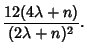 $\displaystyle {12(4\lambda+n)\over (2\lambda+n)^2}.$