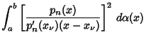 $\displaystyle \int_a^b \left[{p_n(x)\over p_n'(x_\nu)(x-x_\nu)}\right]^2\,d\alpha(x)$