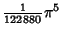${\textstyle{1\over 122880}}\pi^5$