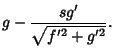 $\displaystyle g-{s g'\over\sqrt{f'^2+g'^2}}.$