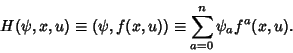 \begin{displaymath}
H(\psi,x,u)\equiv (\psi,f(x,u))\equiv \sum_{a=0}^n \psi_a f^a(x,u).
\end{displaymath}
