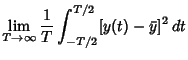 $\displaystyle \lim_{T\to\infty} {1\over T}\int_{-T/2}^{T/2} [y(t)-\bar y]^2\,dt$