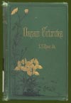 Sample image of Orchids. A Description of the Species and Varieties Grown at Glen Ridge... A Complete Manual of Orchid Culture