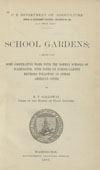 Sample image of School gardens : a report upon some cooperative work with the normal schools of Washington, with notes on school-garden methods followed in other American