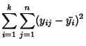 $\displaystyle \sum_{i=1}^k \sum_{j=1}^n (y_{ij}-\bar{y_i})^2$
