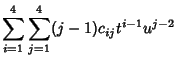 $\displaystyle \sum_{i=1}^4\sum_{j=1}^4 (j-1)c_{ij}t^{i-1}u^{j-2}$