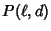 $\displaystyle P(\ell,d)$