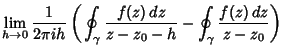 $\displaystyle \lim_{h\to 0} {1\over 2\pi ih} \left({\,\oint_\gamma {f(z)\,dz\over z-z_0-h} -\oint_\gamma{f(z)\,dz\over z-z_0}}\right)$