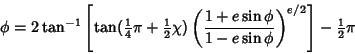 \begin{displaymath}
\phi=2\tan^{-1}\left[{\tan({\textstyle{1\over 4}}\pi+{\texts...
...er 1-e\sin\phi}\right)^{e/2}}\right]-{\textstyle{1\over 2}}\pi
\end{displaymath}