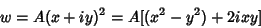 \begin{displaymath}
w=A(x+iy)^2=A[(x^2-y^2)+2ixy]
\end{displaymath}