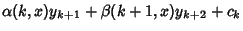 $\displaystyle \alpha(k,x)y_{k+1}+\beta(k+1,x)y_{k+2}+c_k$