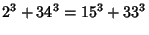 $\displaystyle 2^3+34^3=15^3+33^3$