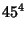 $\displaystyle 45^4$