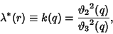 \begin{displaymath}
\lambda^*(r)\equiv k(q)={{\vartheta_2}^2(q)\over{\vartheta_3}^2(q)},
\end{displaymath}