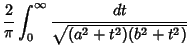 $\displaystyle {2\over \pi} \int_0^\infty {dt\over \sqrt{(a^2+t^2)(b^2+t^2)}}$