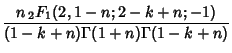$\displaystyle {n\,{}_2F_1(2,1-n;2-k+n;-1)\over (1-k+n)\Gamma(1+n)\Gamma(1-k+n)}$