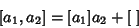 \begin{displaymath}[a_1,a_2]=[a_1]a_2+[\ ]
\end{displaymath}