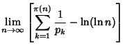 $\displaystyle \lim_{n\to\infty}\left[{\sum_{k=1}^{\pi(n)} {1\over p_k}-\ln(\ln n)}\right]$