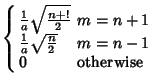 $\displaystyle \left\{\begin{array}{ll} {1\over a}\sqrt{n+!\over 2} & \mbox{$m=n...
...er a}\sqrt{n\over 2} & \mbox{$m=n-1$}\\  0 & \mbox{otherwise}\end{array}\right.$