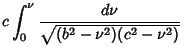$\displaystyle c\int_0^\nu{d\nu\over\sqrt{(b^2-\nu^2)(c^2-\nu^2)}}$