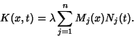 \begin{displaymath}
K(x,t) = \lambda \sum_{j=1}^n M_j(x)N_j(t).
\end{displaymath}