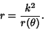 \begin{displaymath}
r={k^2\over r(\theta)}.
\end{displaymath}