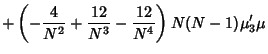 $\displaystyle +\left({-{4\over N^2}+{12\over N^3}-{12\over N^4}}\right)N(N-1)\mu'_3\mu$