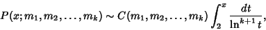 \begin{displaymath}
P(x; m_1, m_2, \dots, m_k)\sim C(m_1, m_2, \dots, m_k)\int_2^x {dt\over \ln^{k+1} t},
\end{displaymath}