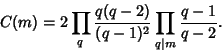 \begin{displaymath}
C(m)=2\prod_q {q(q-2)\over(q-1)^2}\prod_{q\vert m}{q-1\over q-2}.
\end{displaymath}