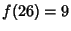 $f(26)=9$