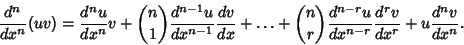 \begin{displaymath}
{d^n\over dx^n} (uv) = {d^nu\over dx^n} v+{n\choose 1}{d^{n-...
...{d^{n-r}u\over dx^{n-r}} {d^r v\over dx^r}+u {d^nv\over dx^n}.
\end{displaymath}