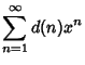$\displaystyle \sum_{n=1}^\infty d(n)x^n$
