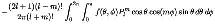 $\displaystyle - {(2l+1)(l-m)!\over 2\pi (l+m)!}\int^{2\pi}_0 \int^{\pi}_0 f(\theta, \phi)P_l^m\cos\theta\cos(m\phi)\sin\theta\,d\theta\,d\phi$
