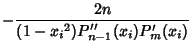 $\displaystyle -{2n\over(1-{x_i}^2)P_{n-1}''(x_i)P_m'(x_i)}$