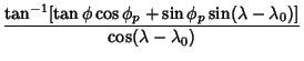 $\displaystyle {\tan^{-1}[\tan\phi\cos\phi_p+\sin\phi_p\sin(\lambda-\lambda_0)]\over\cos(\lambda-\lambda_0)}$