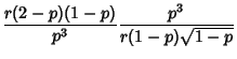 $\displaystyle {r(2-p)(1-p)\over p^3} {p^3\over r(1-p)\sqrt{1-p}}$