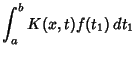 $\displaystyle \int^b_a K(x,t)f(t_1)\,dt_1$