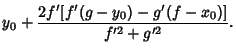 $\displaystyle y_0+{2f'[f'(g-y_0)-g'(f-x_0)]\over f'^2+g'^2}.$