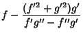 $\displaystyle f-{(f'^2+g'^2)g'\over f'g''-f''g'}$
