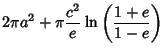 $\displaystyle 2\pi a^2+\pi {c^2\over e} \ln\left({1+e\over 1-e}\right)$