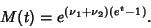 \begin{displaymath}
M(t) = e^{(\nu_1+\nu_2)(e^t-1)}.
\end{displaymath}