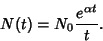 \begin{displaymath}
N(t)=N_0 {e^{\alpha t}\over t}.
\end{displaymath}