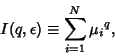\begin{displaymath}
I(q,\epsilon)\equiv \sum_{i=1}^N {\mu_i}^q,
\end{displaymath}