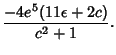 $\displaystyle {-4e^5(11\epsilon+2c)\over c^2+1}.$
