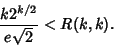 \begin{displaymath}
{k2^{k/2}\over e\sqrt{2}} < R(k,k).
\end{displaymath}