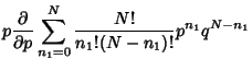 $\displaystyle p{\partial \over \partial p} \sum_{n_1=0}^N {N!\over n_1!(N-n_1)!} p^{n_1}q^{N-n_1}$
