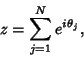 \begin{displaymath}
z = \sum_{j=1}^N e^{i\theta_j},
\end{displaymath}