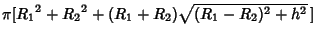 $\pi[{R_1}^2+{R_2}^2+(R_1+R_2)\sqrt{(R_1-R_2)^2+h^2}\,]$