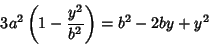 \begin{displaymath}
3a^2\left({1-{y^2\over b^2}}\right)=b^2-2by+y^2
\end{displaymath}